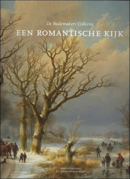 romantische kijk :de Rademakers collectie