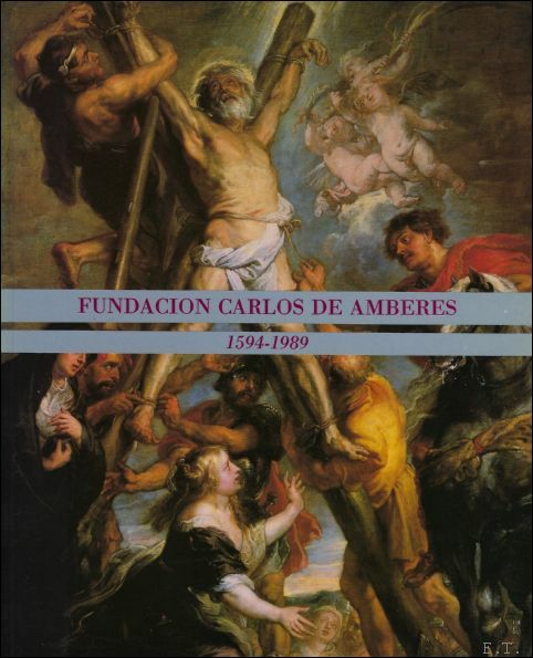 FUNDACI N CARLOS DE AMBERES.1594-1989