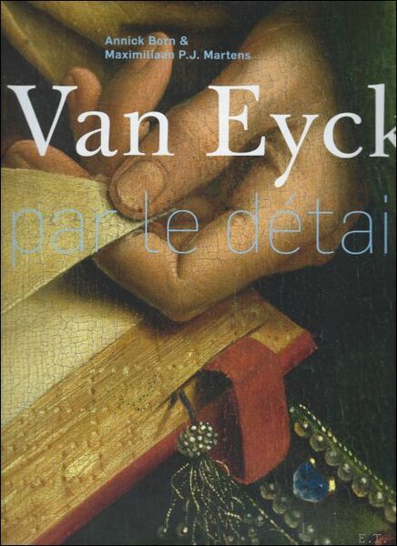 Van Eyck : par le d tail