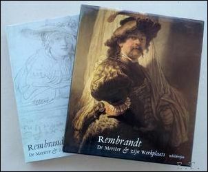REMBRANDT. DE MEESTER & ZIJN WERKPLAATS. TEKENINGEN & ETSEN. SCHILDERIJEN. …