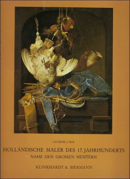 Holl ndische Maler des 17Jahrhunderts Nahe den gro en Meistern. …