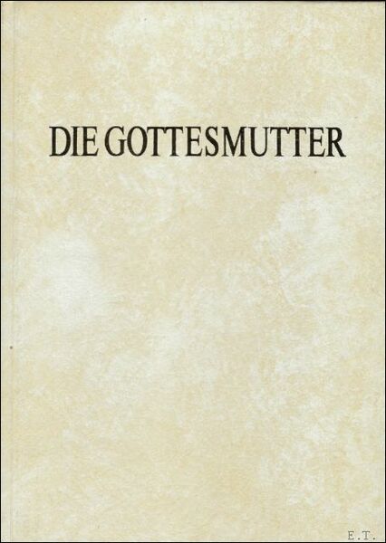 Die Gottesmutter. Marienbild in Rheinland und Westfalen 2 volum