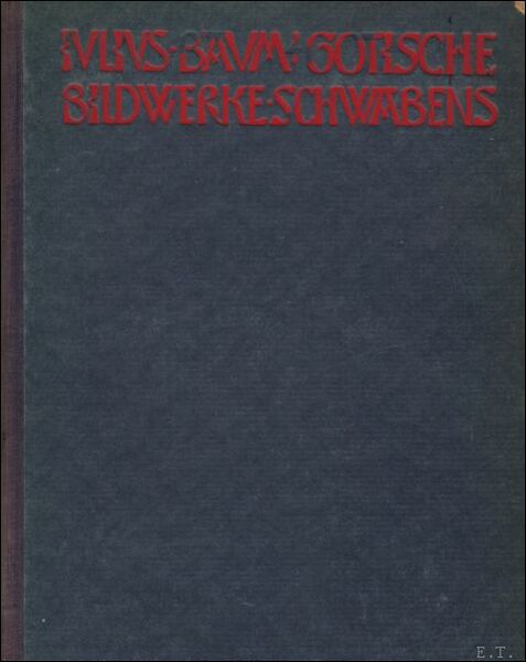 Gotische Bildwerke Schwabens