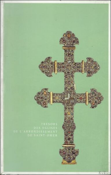Tr sors des glises de l'arrondissement de Saint-Omer.