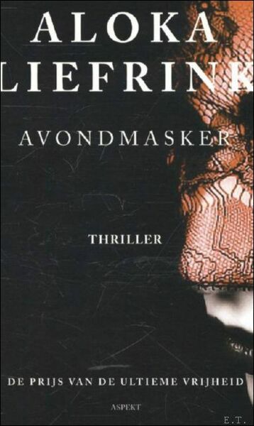 Avondmasker, thriller gesigneerd
