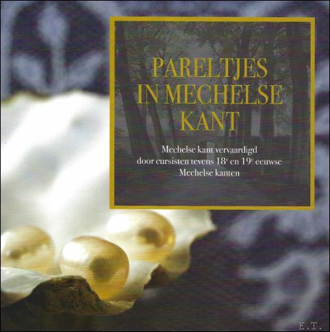 PARELTJES IN MECHELSE KANT