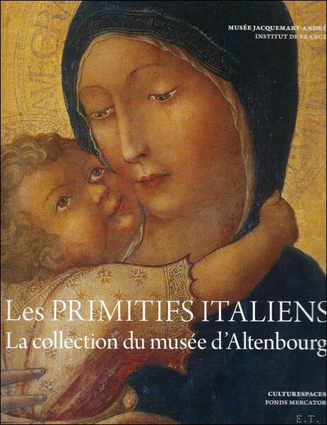 primitifs italiens - La collection du mus e d'Altenbourg