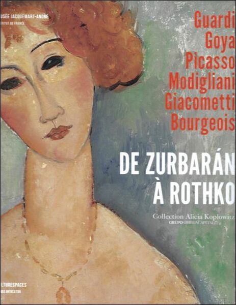 DE ZURBAR N ROTHKO : Collection Alicia Koplowitz Expo: 3/3/2017 …