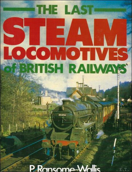 Last Steam Locomotives of British Railways