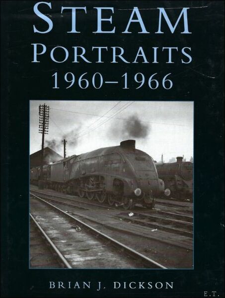 Steam Portraits, 1960-1966