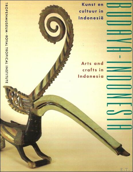 Budaya - Indonesia : Kunst en cultuur in Indonesie / …