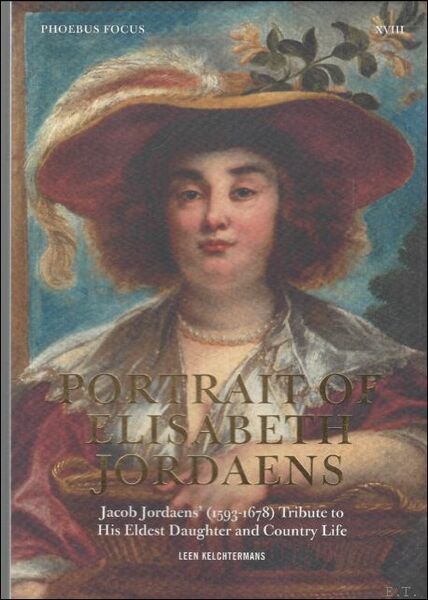 Portrait of Elisabeth Jordaens. Jacob Jordaens? (1593-1678) Tribute to His …