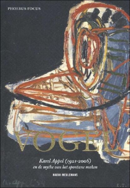 Vogel - Karel Appels mythe van het maken