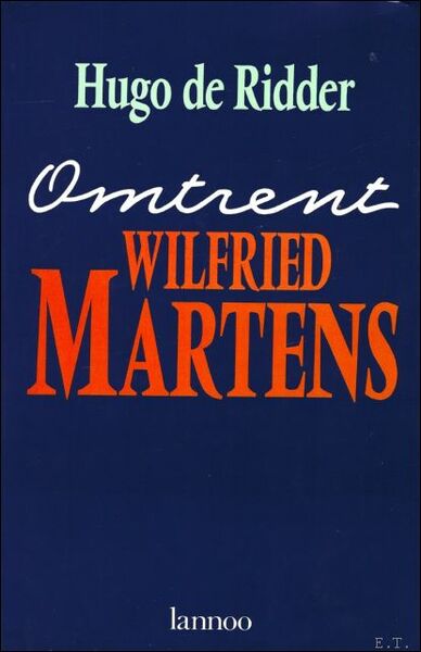 Omtrent Wilfried Martens