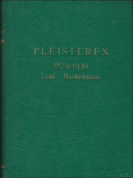 PLEISTEREN. Lode Baekelmans met opdracht gesigneerd !