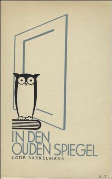 IN DEN OUDEN SPIEGEL.