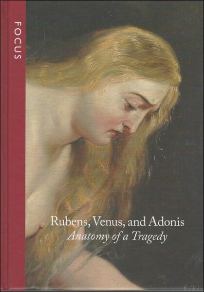 Rubens, Venus, and Adonis. Anatomy of a Tragedy