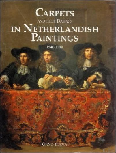 Carpets and Their Dating in Netherlandish Paintings, 1540-1700