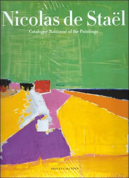 NICOLAS DE STA L CATALOGUE RAISONN OF THE PAINTINGS.