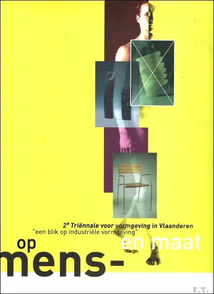 Op mens- en maat : 2e Triennale voor vormgeving in …