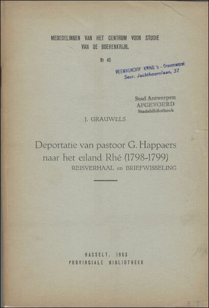 Deportatie van pastoor G. Happaers naar het eiland Rh (1798-1799) …