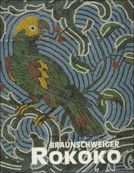 Braunschweiger Rokoko [anl sslich der gleichnamigen Ausstellung im St dtischen …