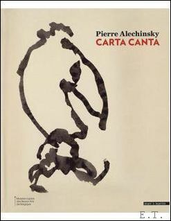 PIERRE ALECHINSKY Carta Canta
