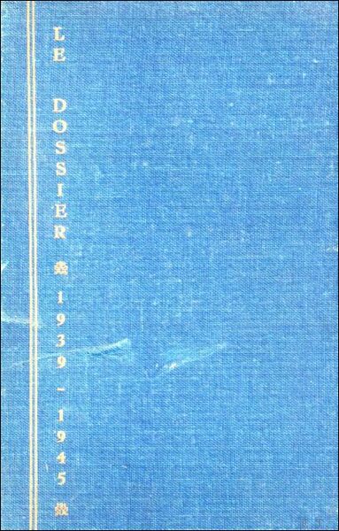 LE DOSSIER. 1939 - 1945, NR 9 GOERING HERMAN POUR …