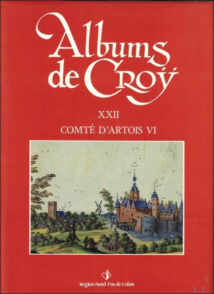 Albums de Cro , volume XXII Albums de Croy COMTE …