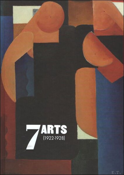 7 Arts 1922-1928, Avant-Garde / belge d'avant-garde