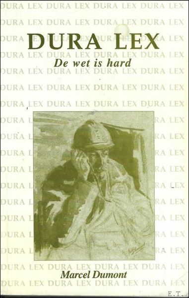 Dura lex (De wet is hard) : roman