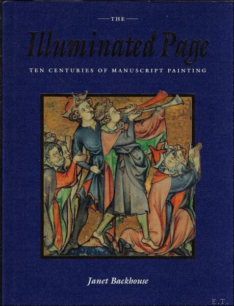 Illuminated Page : Ten Centuries of Manuscript Painting in the …