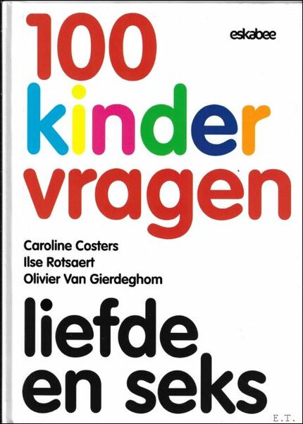 100 Kindervragen 5 - Liefde en seks