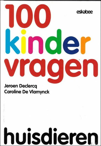 100 Kindervragen - Huisdieren