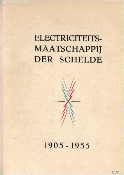 Electriciteitsmaatschappij der Schelde, 1905-1955