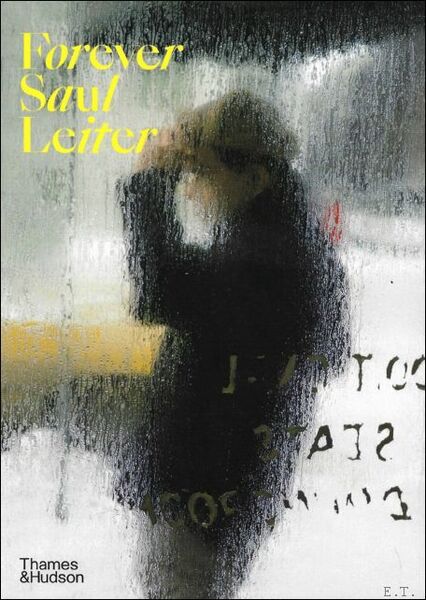 FOREVER SAUL LEITER.