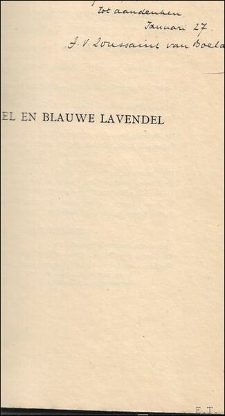 Zurkel en blauwe lavendel, studies en kritieken/ Luxe uitgave / …
