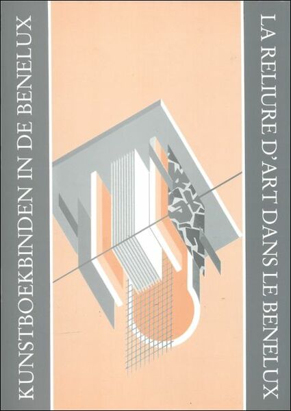 Actuele tendensen van het kunstboekbinden in de Benelux = Tendances …