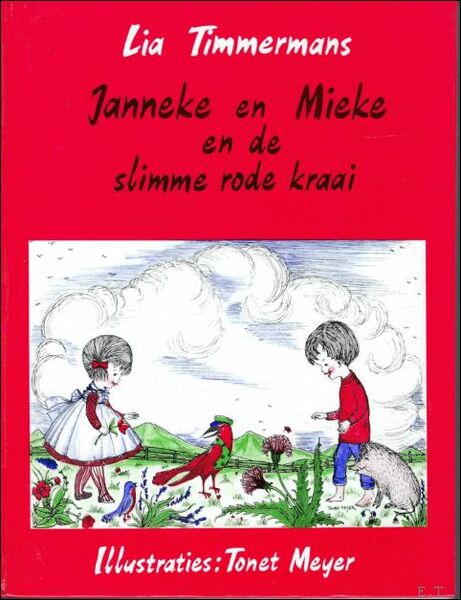 Janneke en Mieke en de slimme rode kraai.
