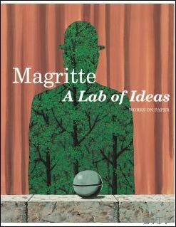MAGRITTE. A LAB OF IDEAS Works on Paper.