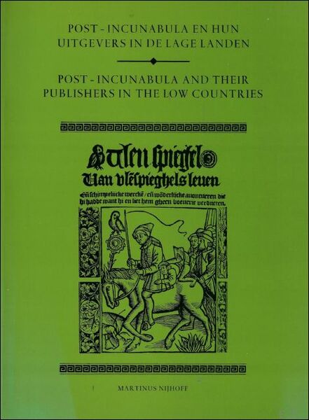 Post-incunabula en hun uitgevers in de lage landen / Post-incunabula …