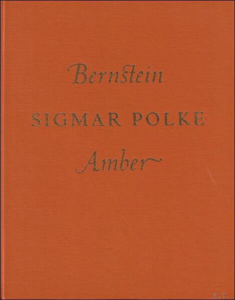 Bernstein, Sigmar Polke, Amber