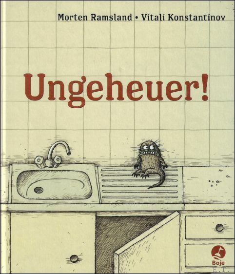 Ungeheuer!