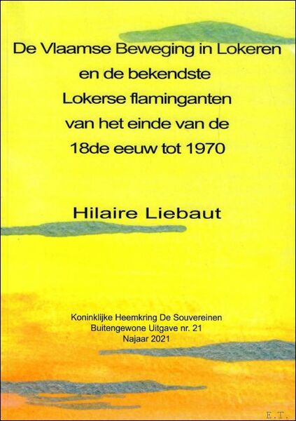 Vlaamse Beweging in Lokeren en de bekendste Lokerse flaminganten van …