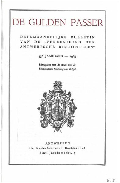 DE GULDEN PASSER, 43e jaargang, 1965, bulletin van de vereeniging …