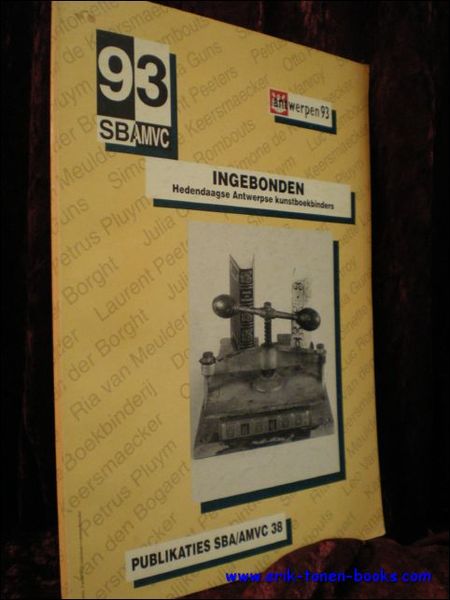 INGEBONDEN. HEDENDAAGSE ANTWERPSE KUNSTBOEKBINDERS.