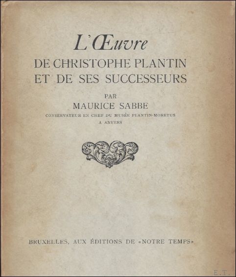 OEUVRE DE CHRISTOPHE PLANTIN ET DE SES SUCCESSEURS.