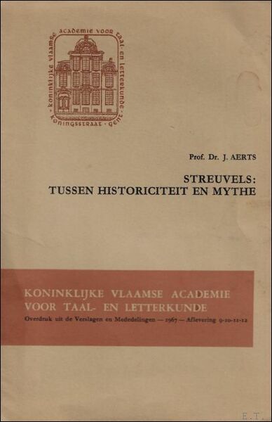 STIJN STREUVELS TUSSEN HISTORICITEIT EN MYTHE,