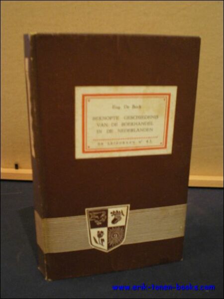 BEKNOPTE GESCHIEDENIS VAN DE BOEKHANDEL IN DE NEDERLANDEN.