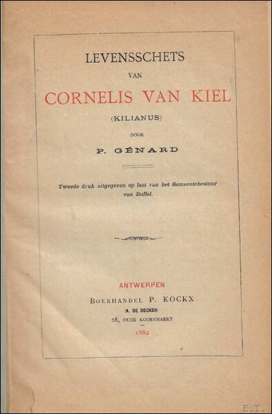 Levensschets van Cornelis Van Kiel (Kilianus)